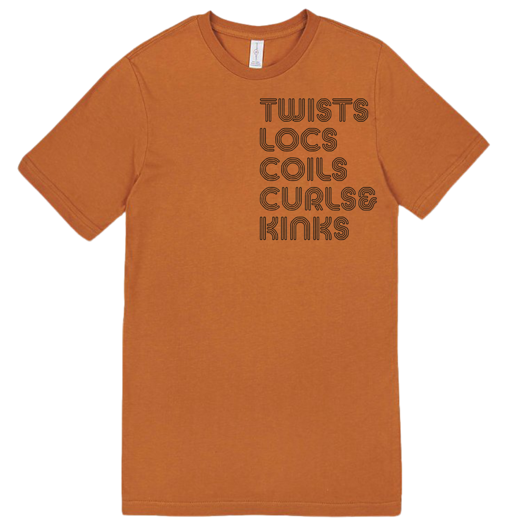 Twist, Locs, Coils, Curls&, Kinks Tee